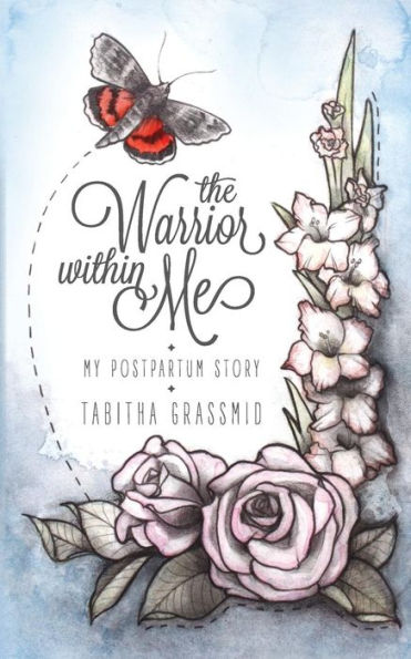 The Warrior Within Me: My Postpartum Story