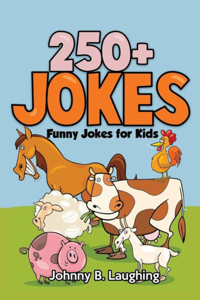 250+ Jokes: Funny Farm Animal Jokes (Laugh-Out-Loud)