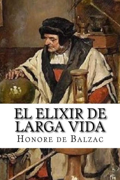 El Elixir De Larga Vida (Spanish Edition) - 9781533428875