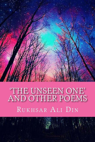 the Unseen One' And Other Poems