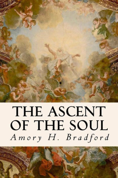 The Ascent Of The Soul - 9781533436726