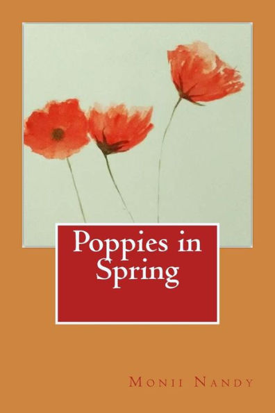 Poppies In Spring