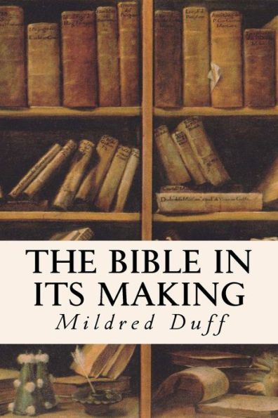 The Bible In Its Making