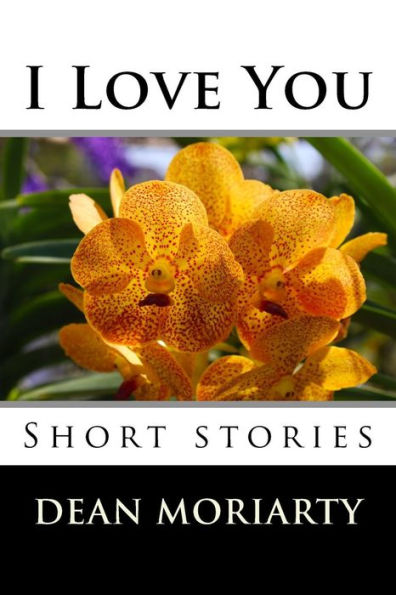I Love You: Short Stories
