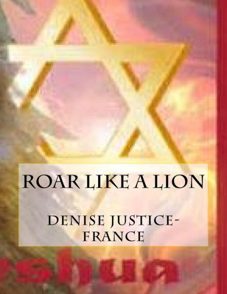 Roar Like A Lion - 9781533445926