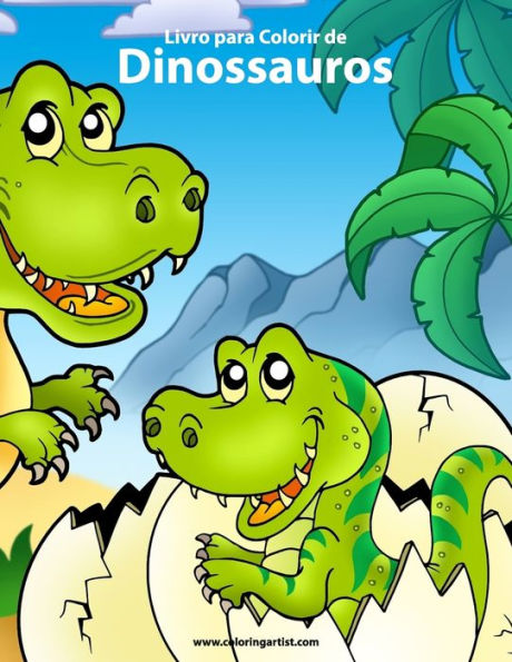 Livro Para Colorir De Dinossauros 1 (Portuguese Edition)