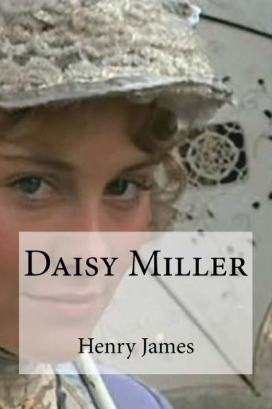 Daisy Miller - 9781533450210