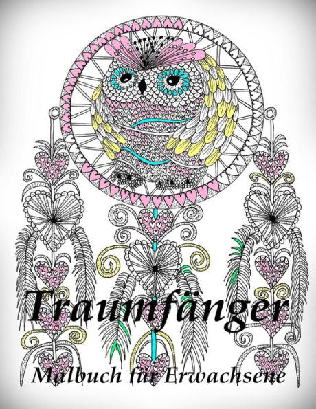 Traumfanger - Malbuch F?r Erwachsene (German Edition)