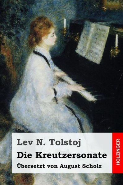 Die Kreutzersonate (German Edition)