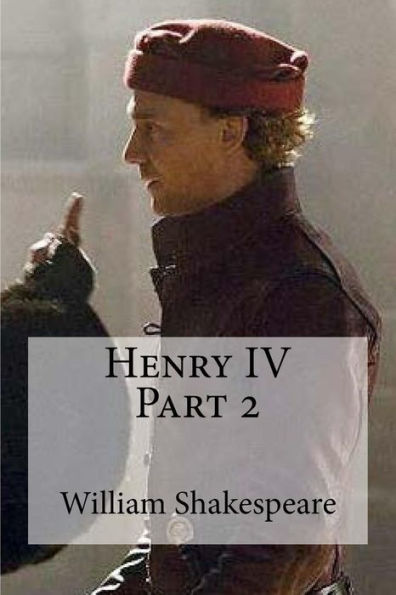 Henry Iv, Part 2 - 9781533459596