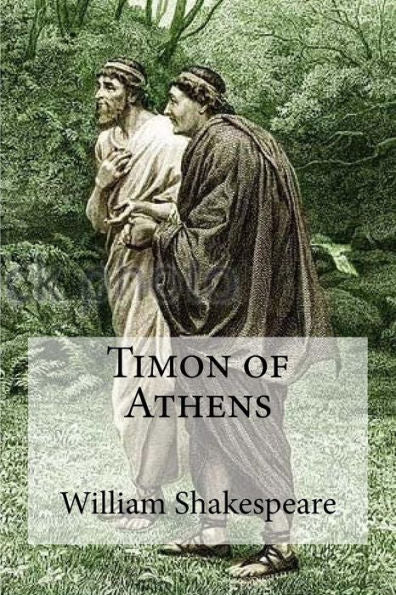Timon Of Athens - 9781533459886