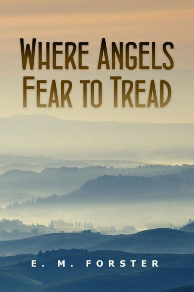 Where Angels Fear To Tread - 9781533480552
