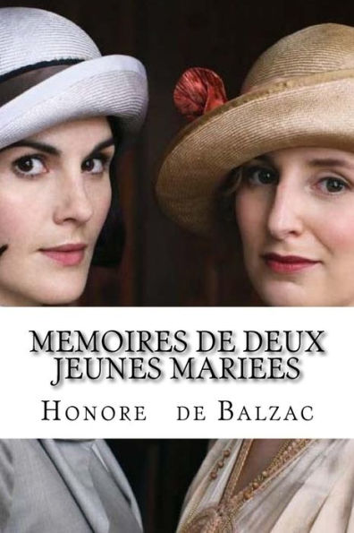 Memoires De Deux Jeunes Mariees (French Edition)