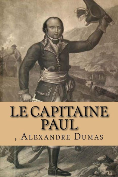 Le Capitaine Paul (French Edition) - 9781533485670