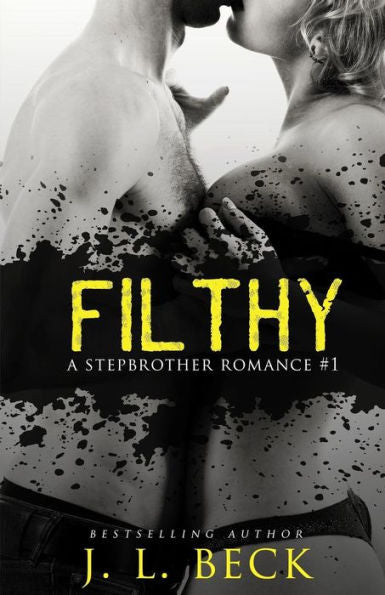 Filthy (A Stepbrother Romance)