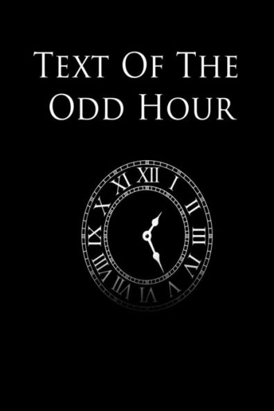 Text Of The Odd Hour