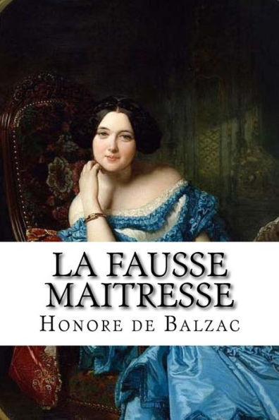 La Fausse Maitresse (French Edition) - 9781533500540