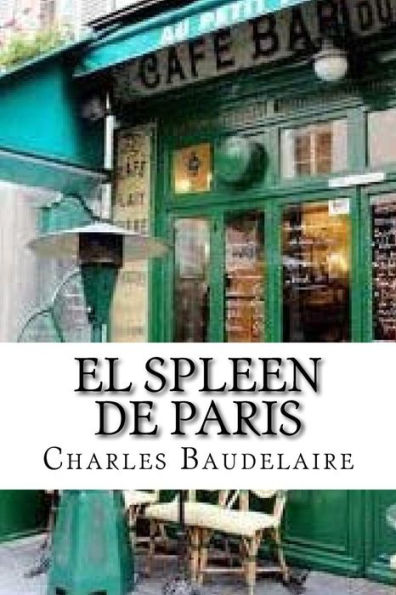 El Spleen De Paris (Spanish Edition) - 9781533501011