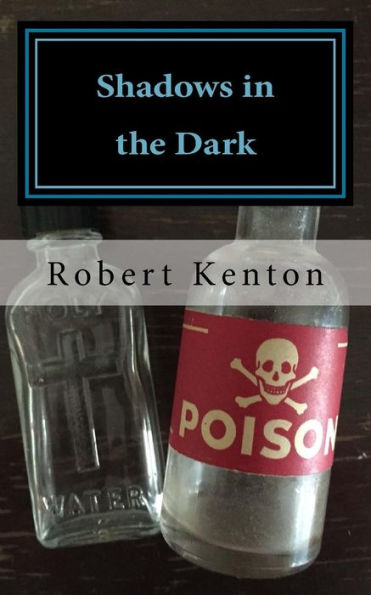 Shadows In The Dark: A Collection Of Four Short Stories