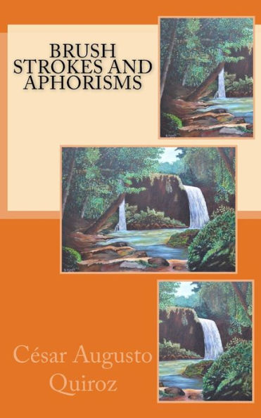 Brush Strokes And Aphorisms