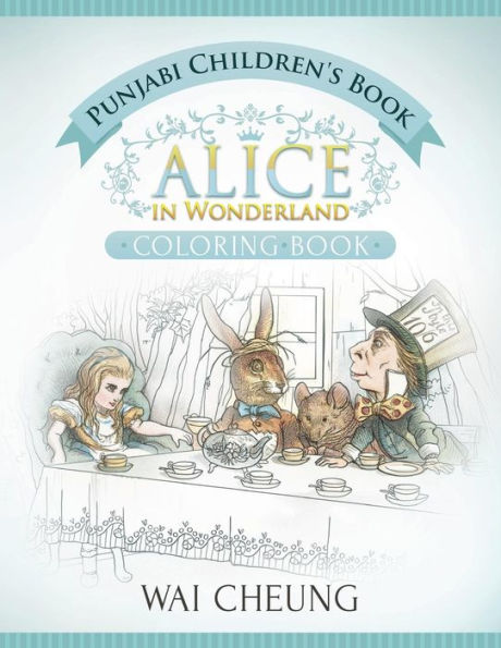 Punjabi Children's Book: Alice In Wonderland (English And Punjabi Edition)