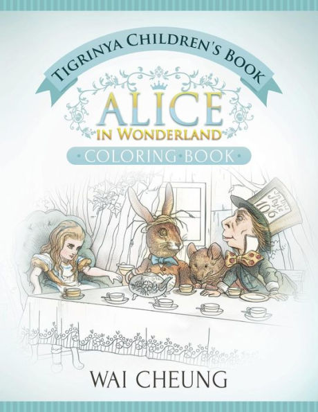 Tigrinya Children's Book: Alice In Wonderland (English And Tigrinya Edition)