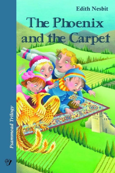 The Phoenix And The Carpet: Psammead Trilogy. Book 2 (The Psammead Trilogy)