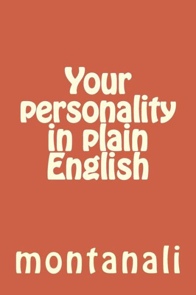 Your Personality In Plain English