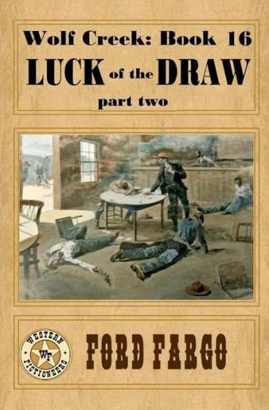 Wolf Creek: Luck Of The Draw, Part Two