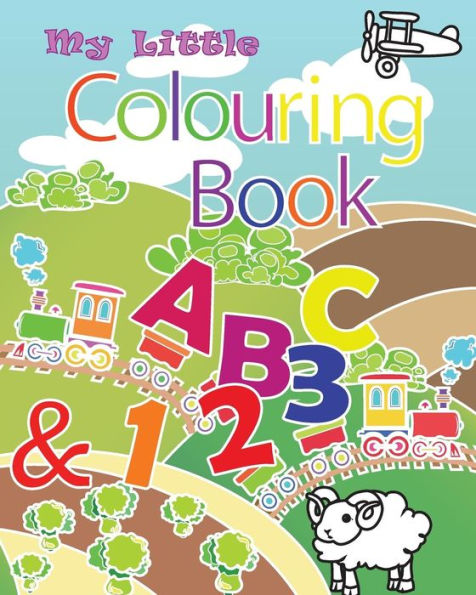 My Little Colouring Book: This Book Contain Illustration Of Alphabets From A To Z And Numbers From 0 To 9. Coloring Is A Great Way To Get Children To Learn Alphabet And Number. Enjoy!