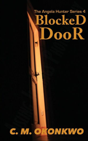 Blocked Door (The Angela Hunter Series)