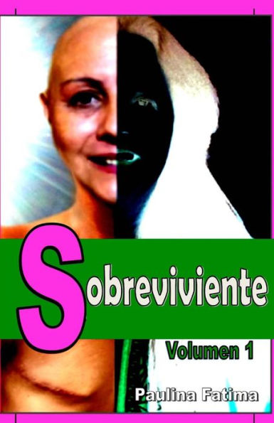 Sobreviviente: Si Se Puede (Sobreviviras) (Spanish Edition)
