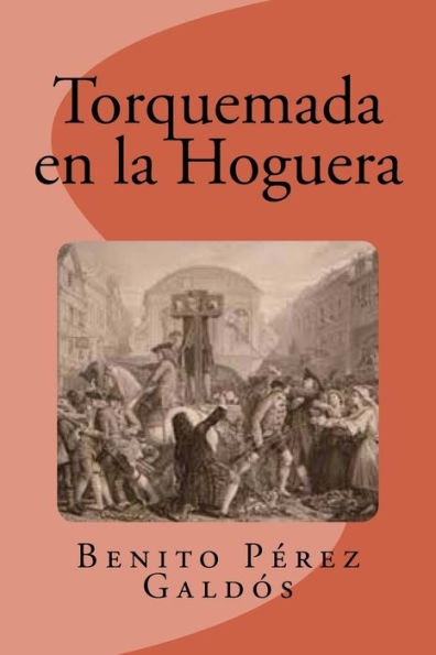 Torquemada En La Hoguera (Spanish Edition) - 9781533554505