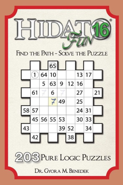 Hidato Fun 16: 203 New Logic Puzzles