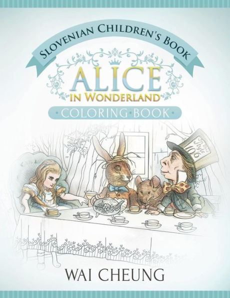 Slovenian Children's Book: Alice In Wonderland (English And Slovenian Edition)
