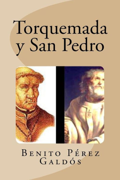 Torquemada Y San Pedro (Spanish Edition)