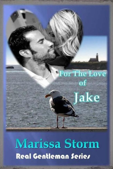 For The Love Of Jake (Real Gentlemen Series)