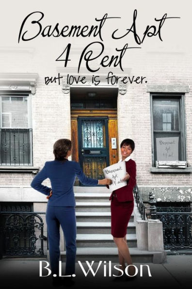 Basement Apt 4 Rent: But Love Is Forever (Summer Reads)