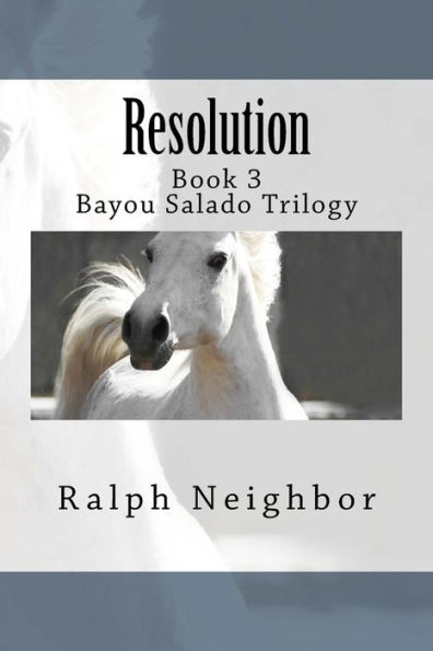 Resolution (Bayou Salade Trilogy)