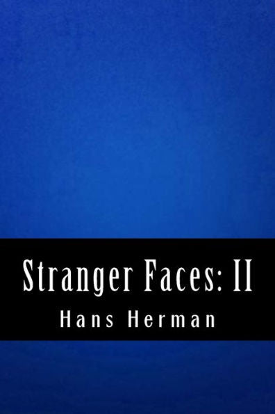 Stranger Faces: Ii