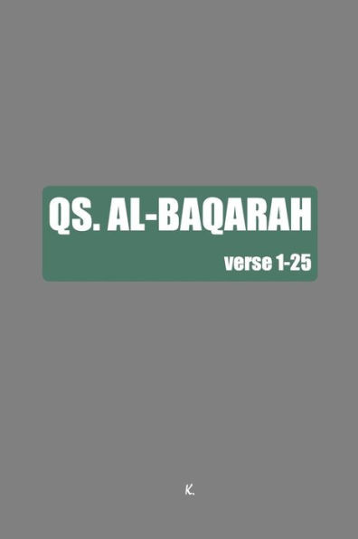 Qs. Al-Baqarah (Verse 1-25)