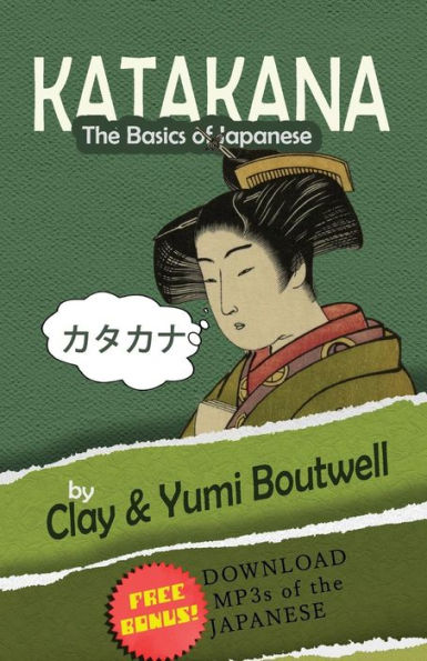 Katakana, The Basics Of Japanese