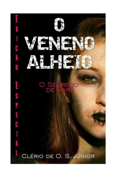 O Veneno Alheio (Portuguese Edition)