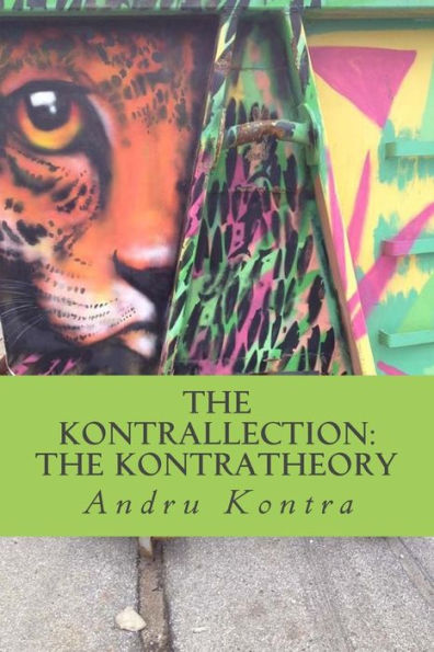 The Kontrallection: The Kontratheory (#Originalwordplay)