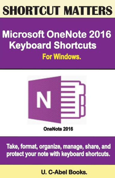 Microsoft Onenote 2016 Keyboard Shortcuts For Windows (Shortcut Matters)
