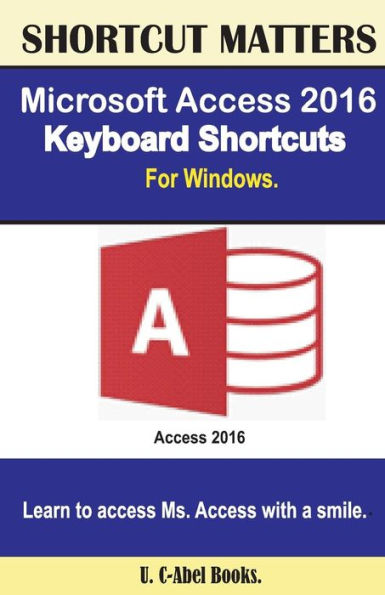 Microsoft Access 2016 Keyboard Shortcuts For Windows (Shortcut Matters)