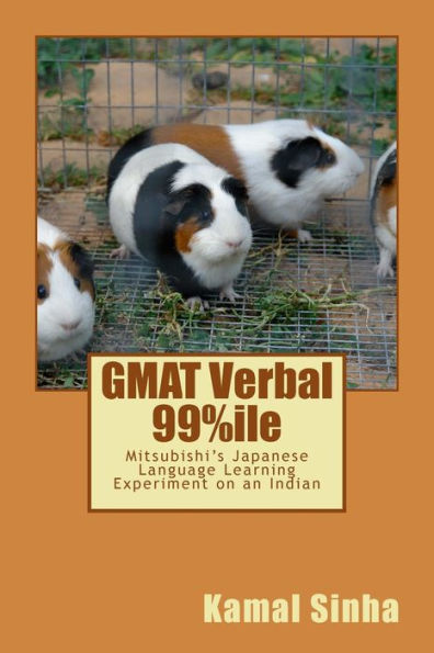 Gmat Verbal 99%Ile: Mitsubishi's Japanese Language Learning Experiment On An Indian