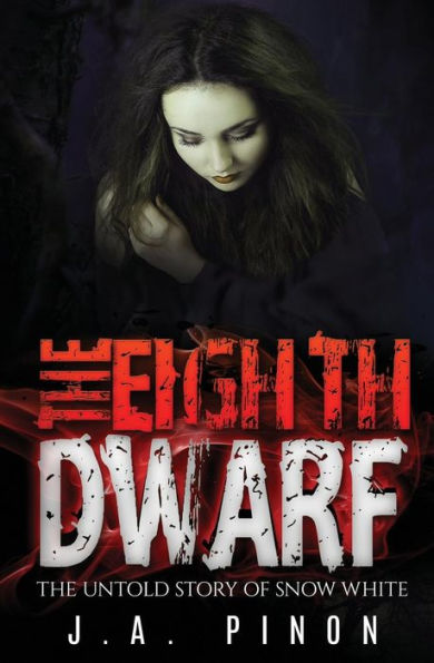 The Eighth Dwarf: The Untold Story Of Snow White