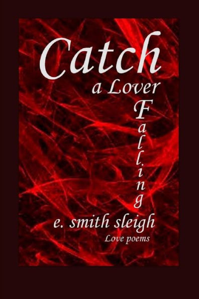 Catch A Lover Falling