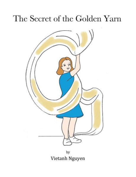 The Secret Of The Golden Yarn (The Adventures Of Allison And Friends)